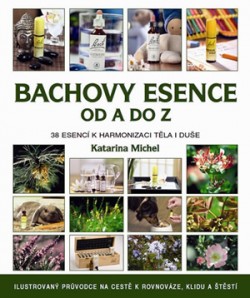 Bachovy květové esence od A do Z