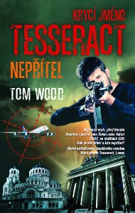 Vyhraj knihu Krycí jméno TESSERACT: NEPŘÍTEL