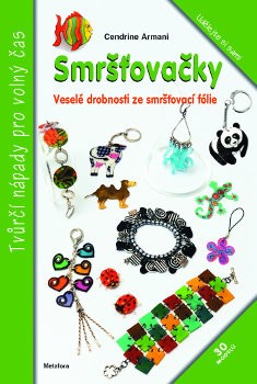 Vyhrajte Smršťovačky