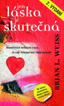 Jen láska je skutečná