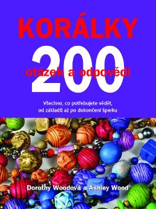 Vyhrajte KORÁLKY: 200 OTÁZEK A ODPOVĚDÍ
