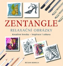 ZENTANGLE: Relaxační obrázky