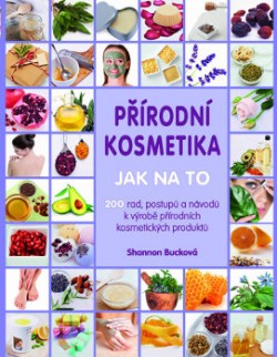 Vyhrajte knihu Přírodní kosmetika: Jak na to