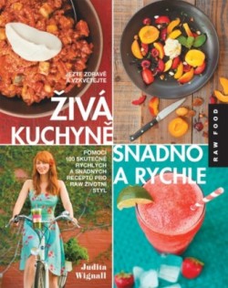 Vyhrajte knihu Živá kuchyně snadno a rychle