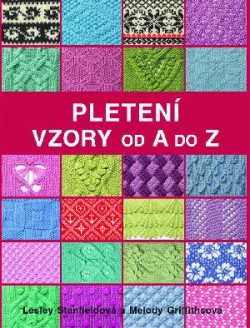 Vyhrajte Pletení: Vzory od A do Z