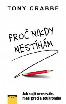 Vyhrajte knihu Proč nikdy nestíhám